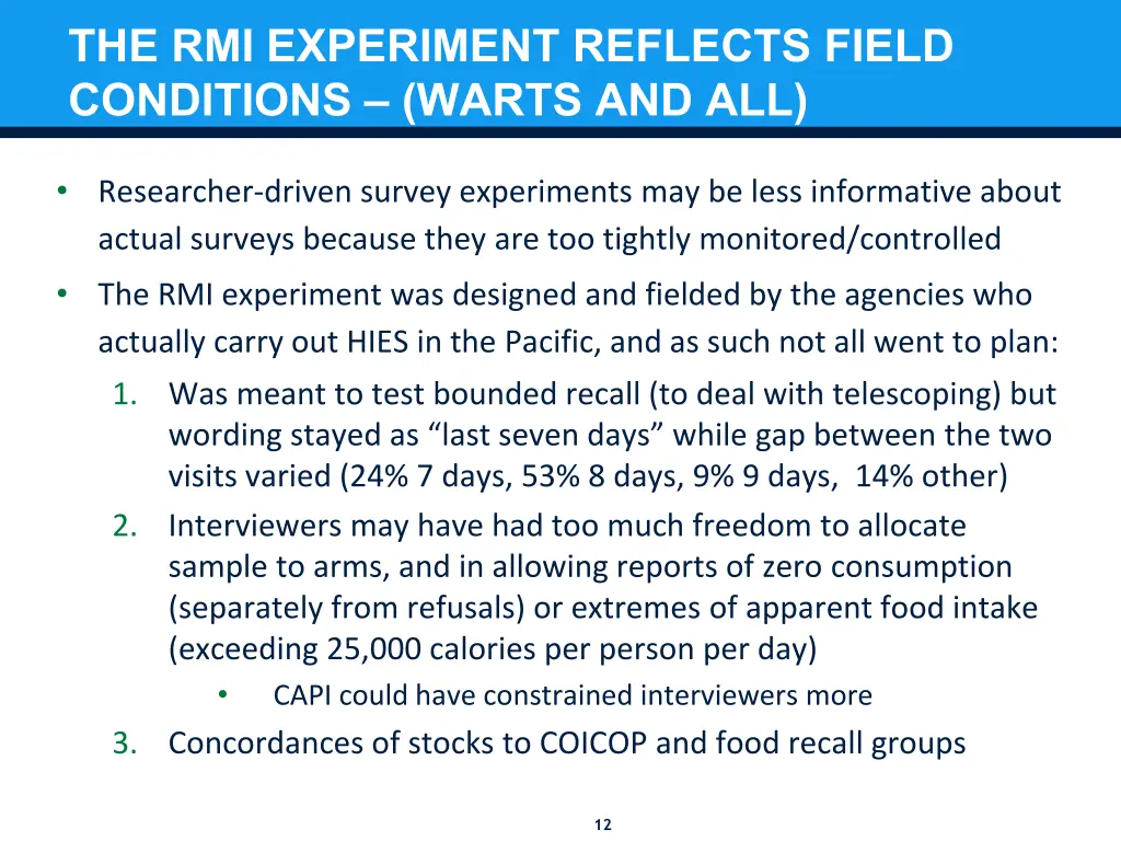 the rmi experiment reflects field conditions