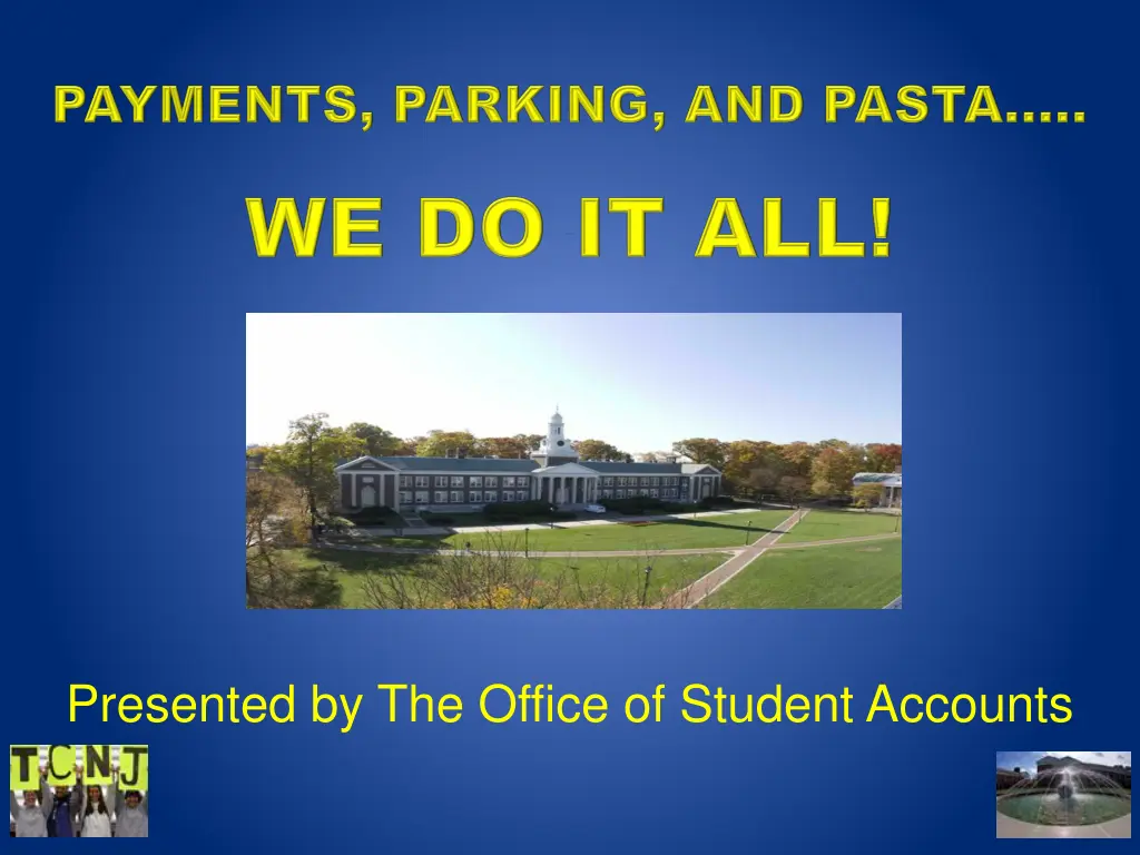presented by the office of student accounts