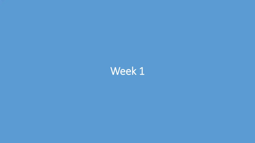 week 1 week 1