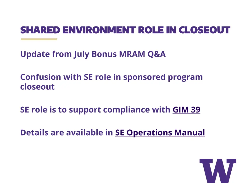 shared environment role in closeout shared