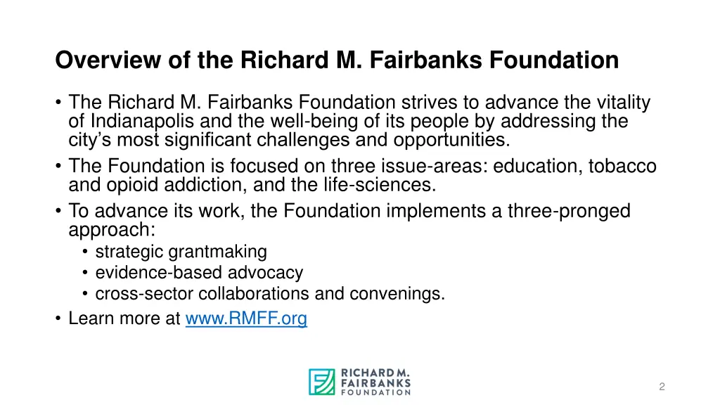 overview of the richard m fairbanks foundation