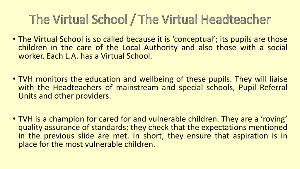 the virtual school the virtual headteacher