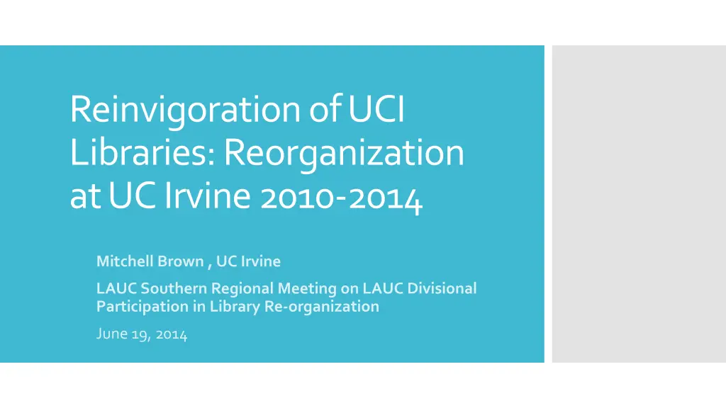 reinvigoration of uci libraries reorganization