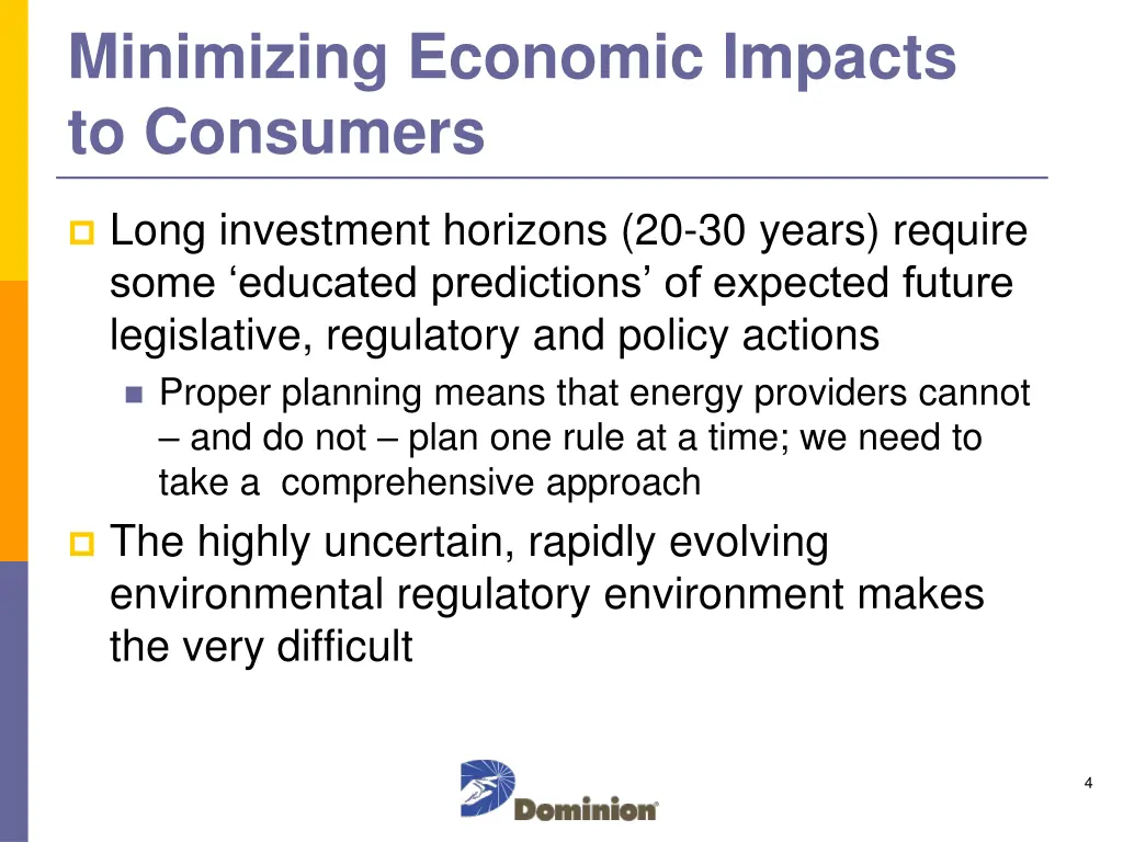 minimizing economic impacts to consumers