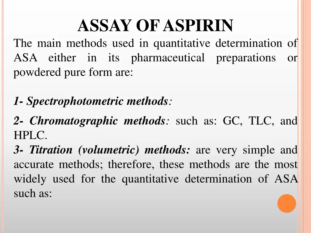 assay of aspirin the main methods used