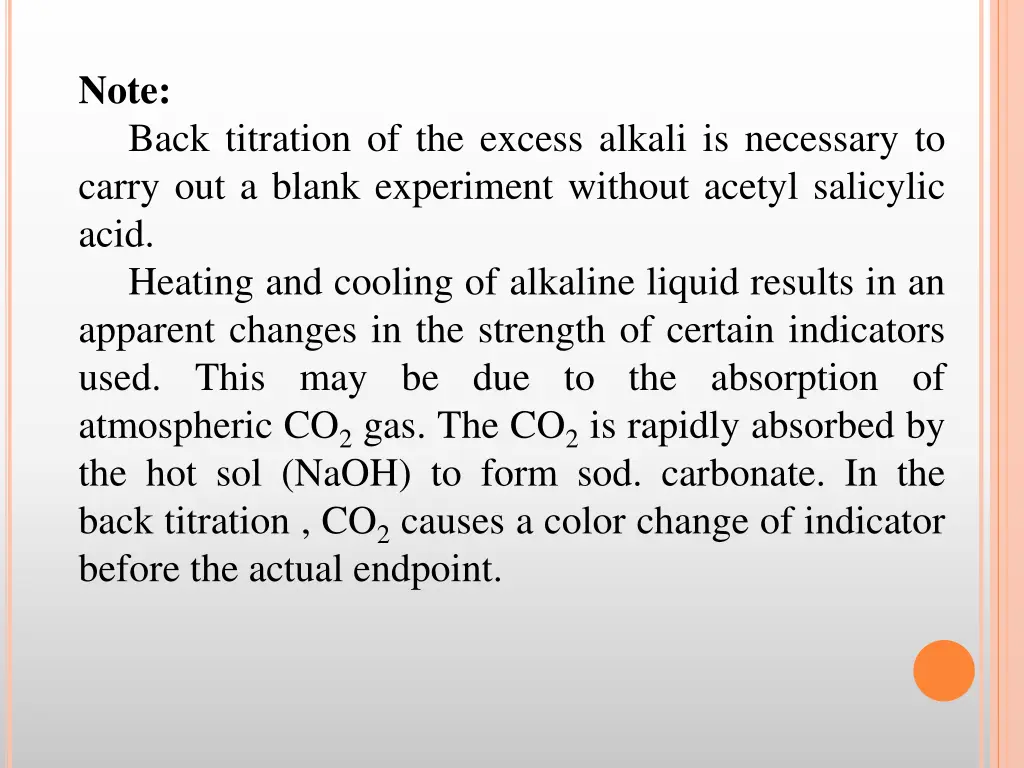 note back titration of the excess alkali