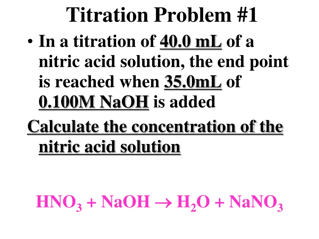 titration problem 1 in a titration