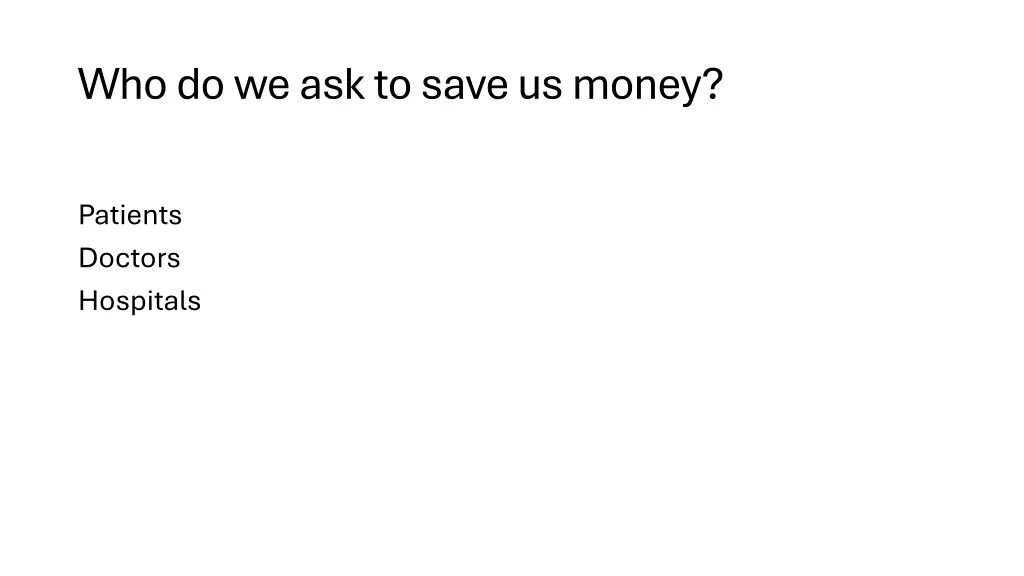 who do we ask to save us money