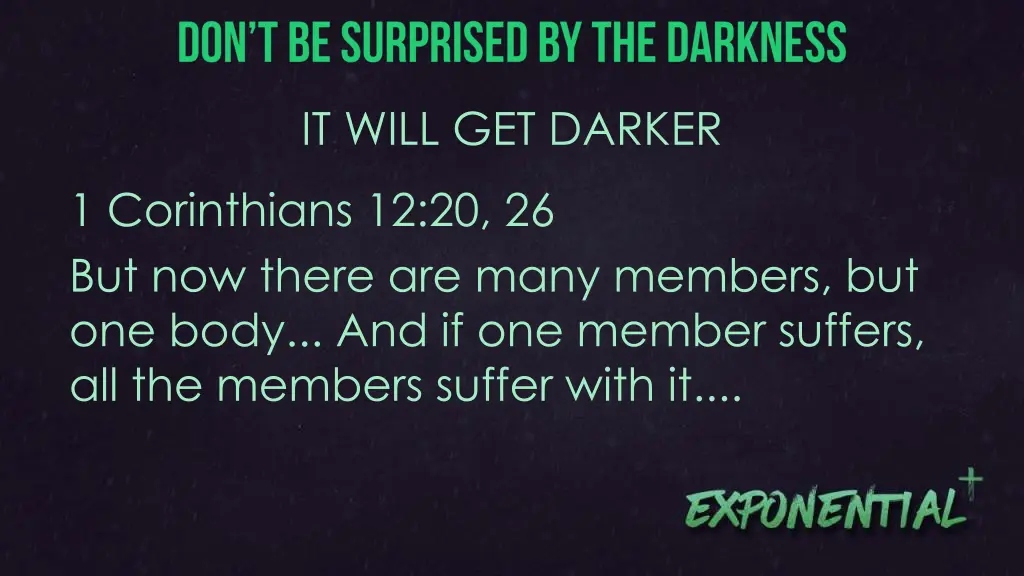 it will get darker 1