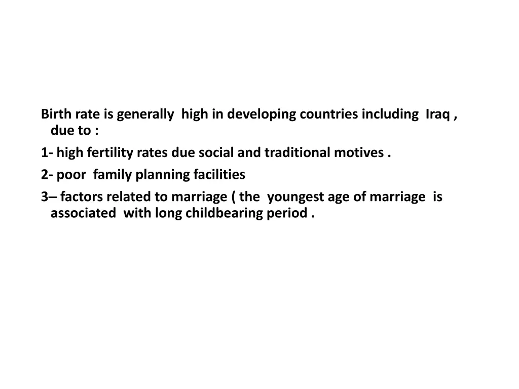 birth rate is generally high in developing