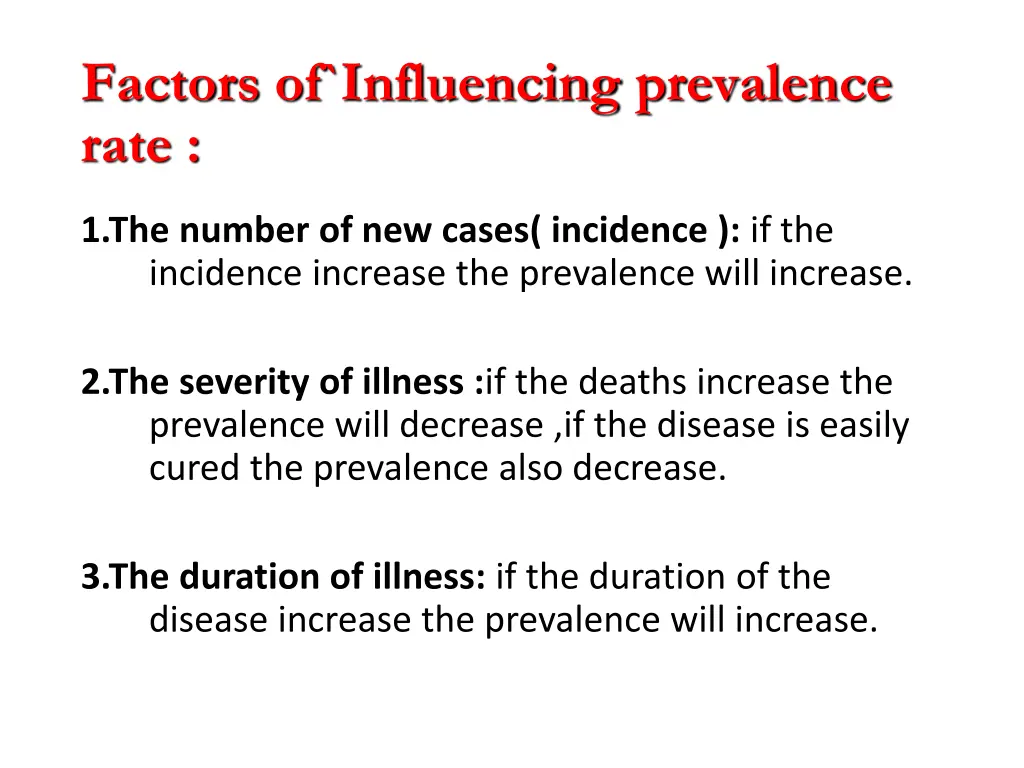 factors of influencing prevalence rate