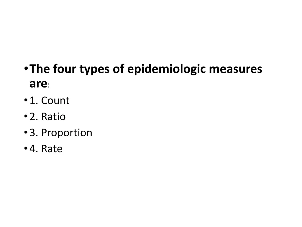 the four types of epidemiologic measures