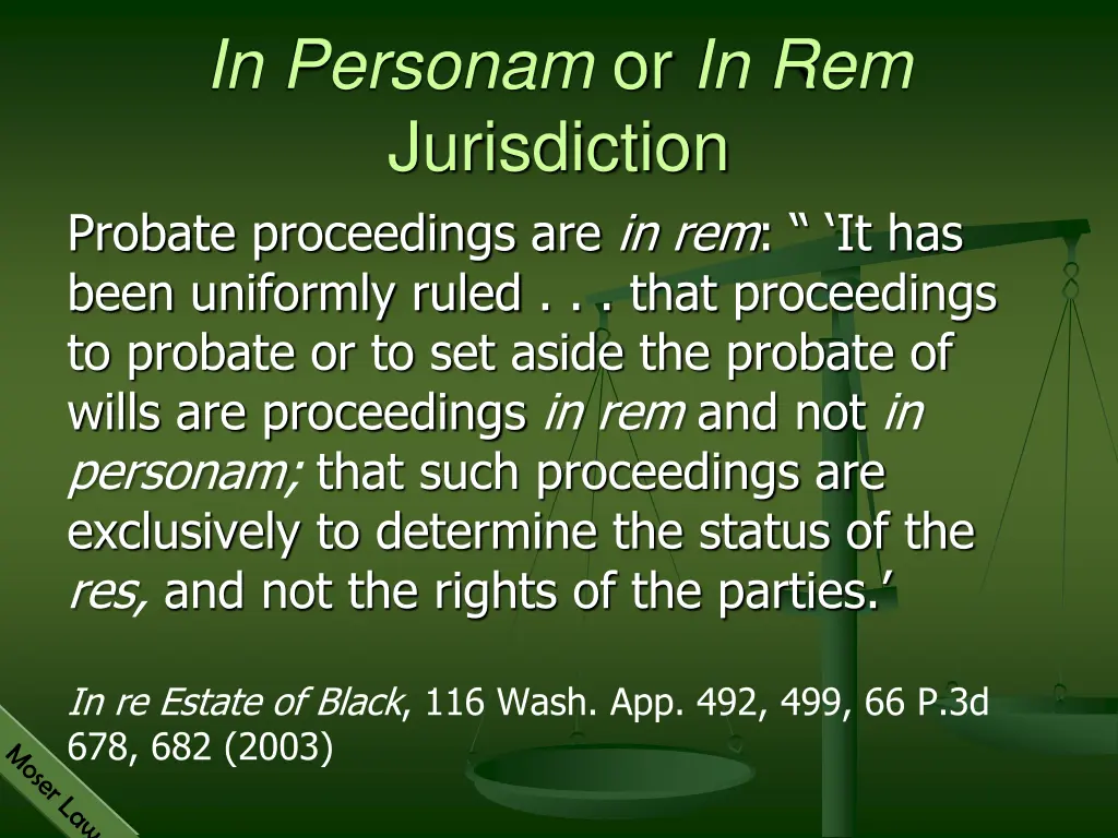 in personam or in rem jurisdiction probate
