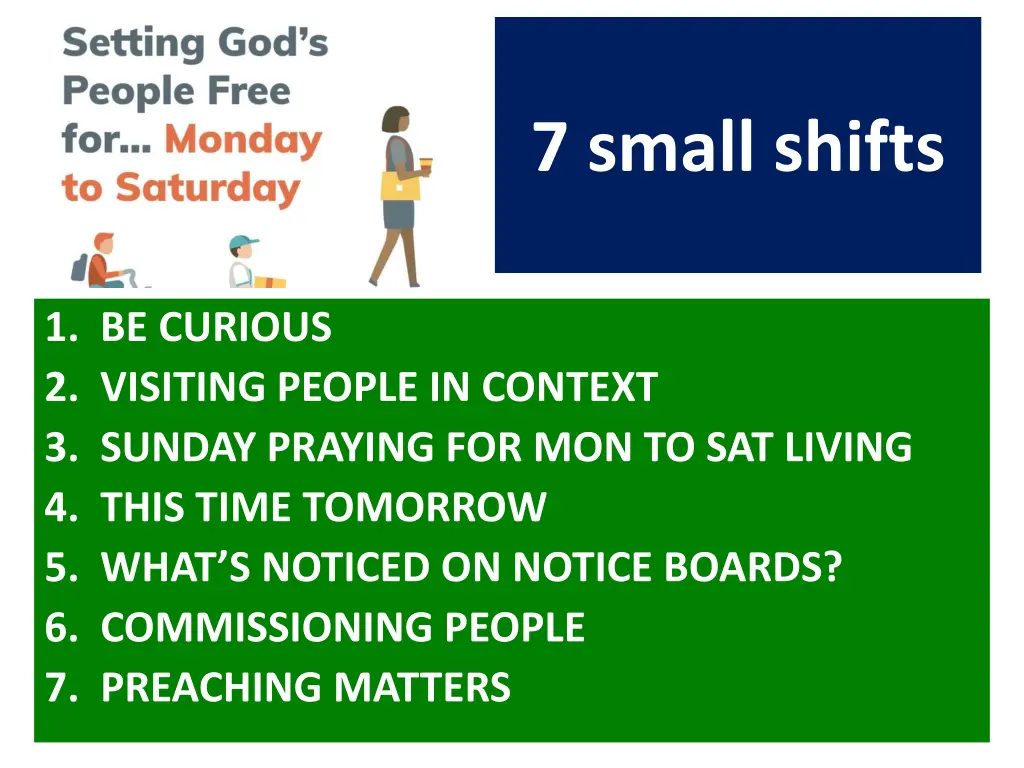 7 small shifts