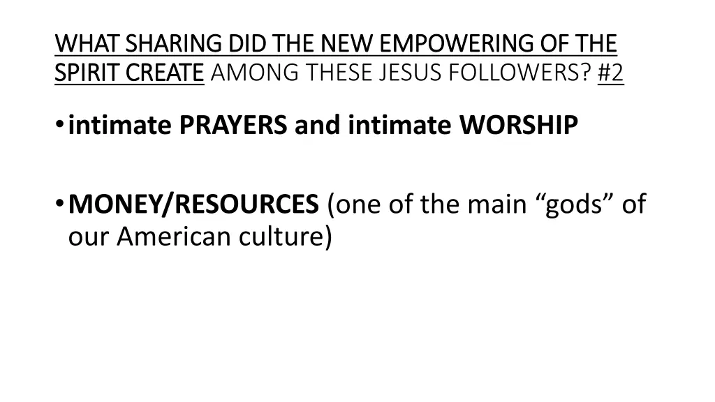 what sharing did the new empowering of the what 1