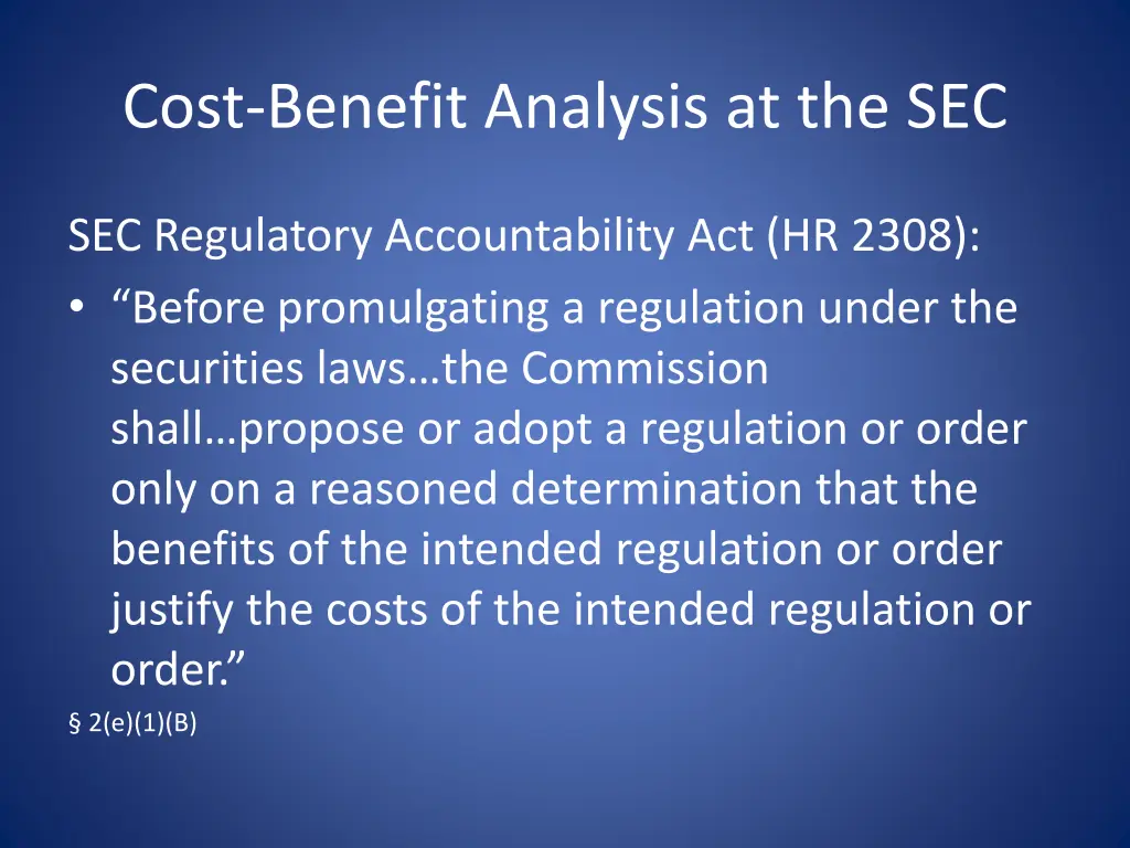 cost benefit analysis at the sec 1