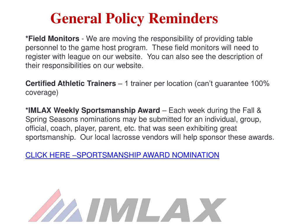 general policy reminders