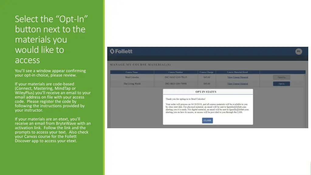 select the opt in button next to the materials