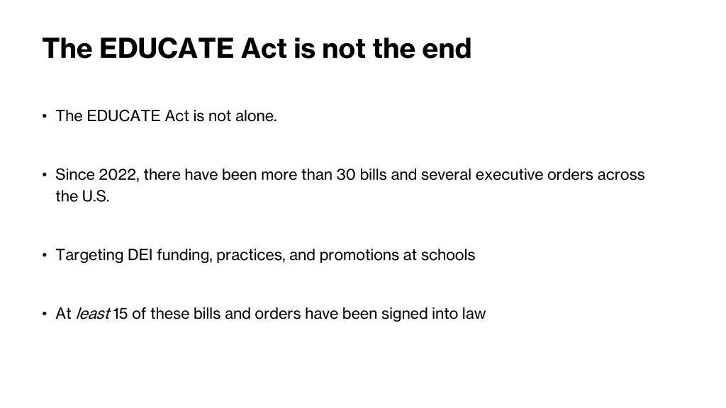 the educate act is not the end