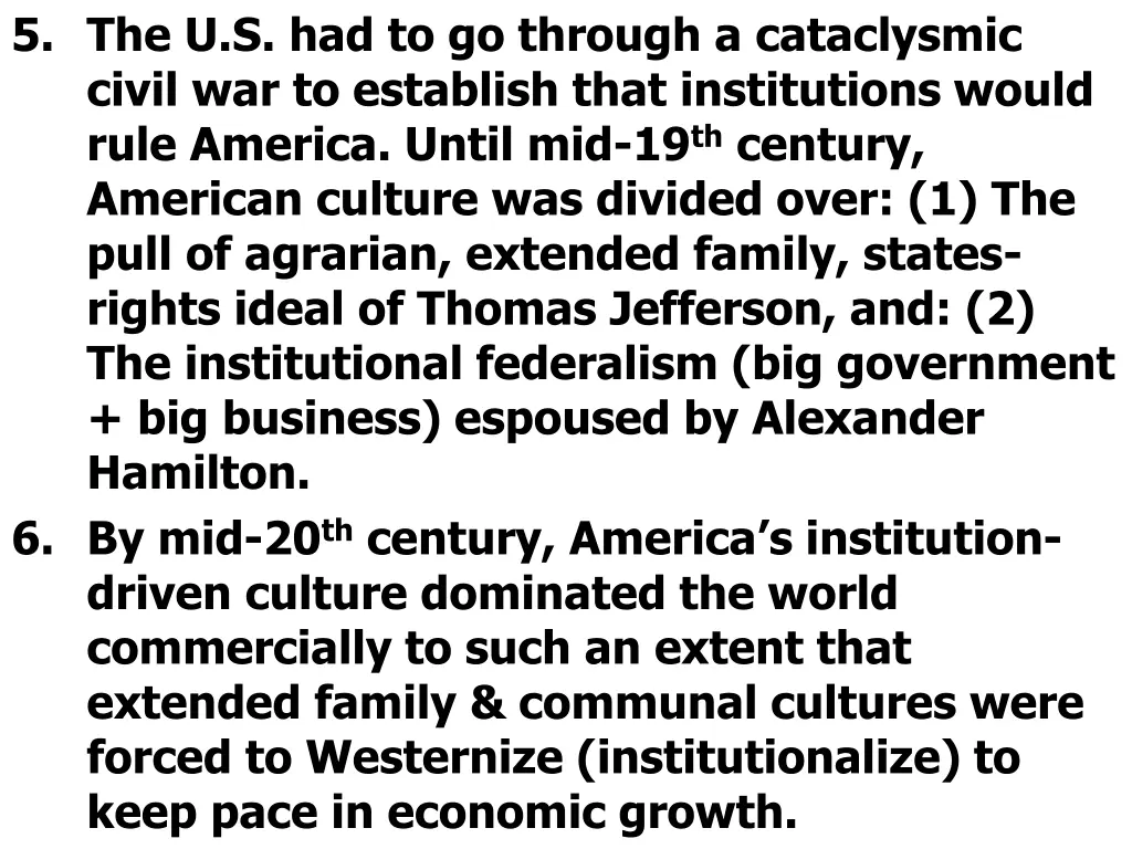 5 the u s had to go through a cataclysmic civil