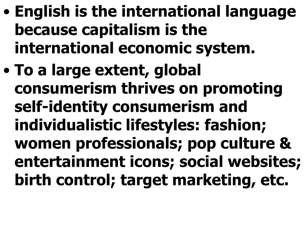 english is the international language because