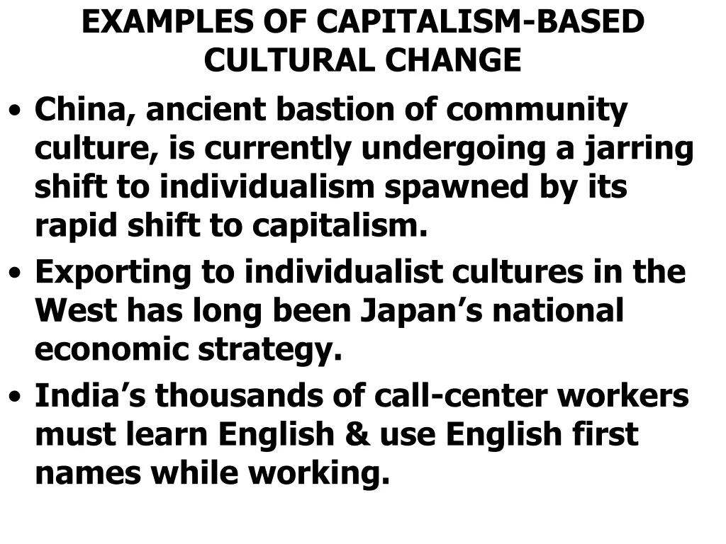 examples of capitalism based cultural change