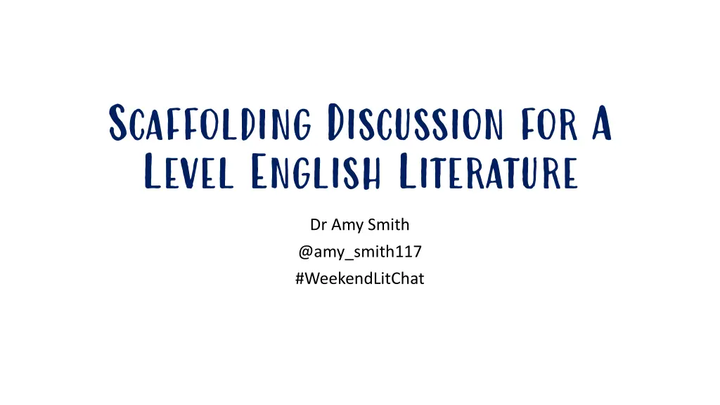scaffolding discussion for a level english
