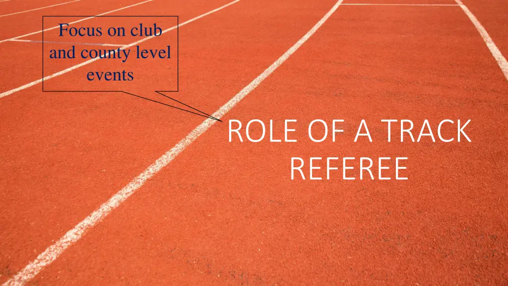 focus on club and county level events