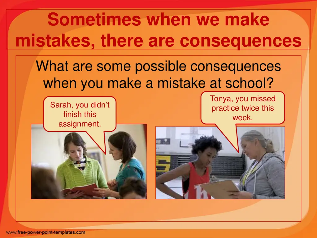 sometimes when we make mistakes there