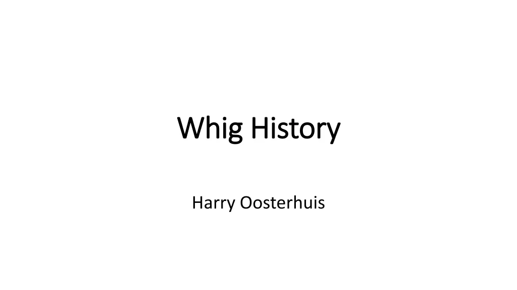 whig whig history history