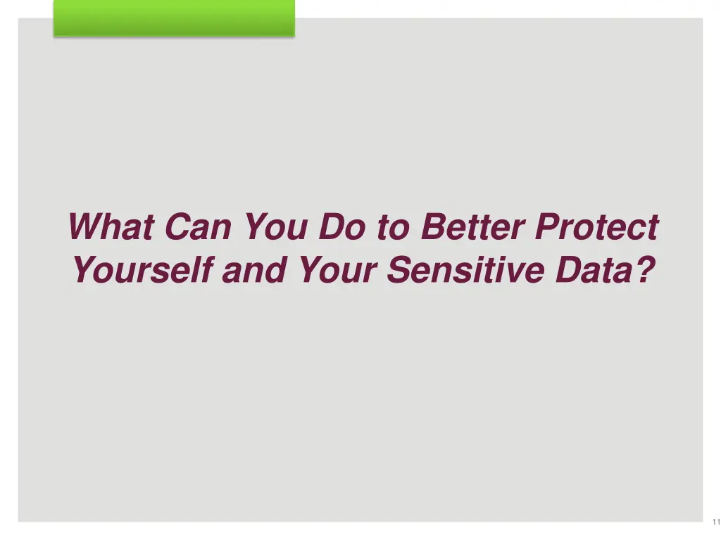 what can you do to better protect yourself