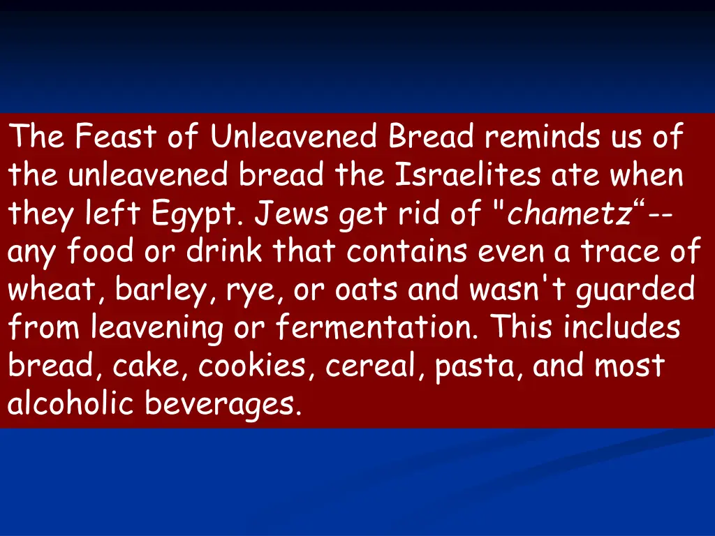 the feast of unleavened bread reminds