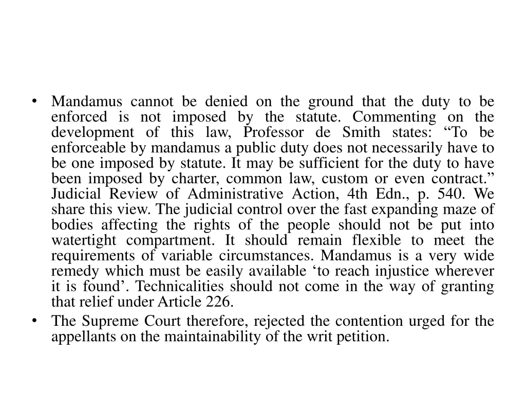 mandamus cannot be denied on the ground that