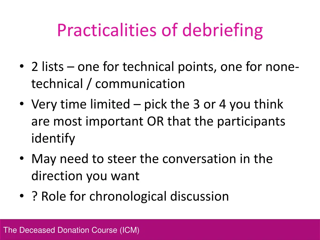 practicalities of debriefing