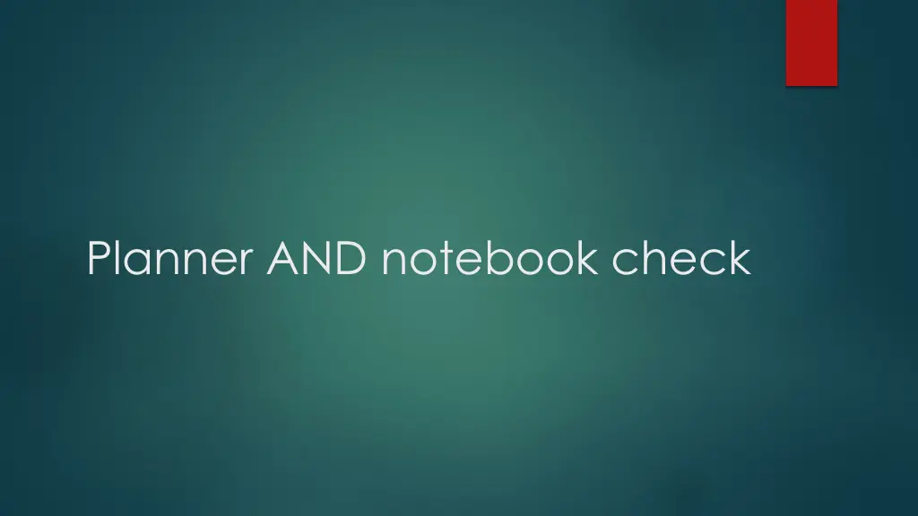 planner and notebook check
