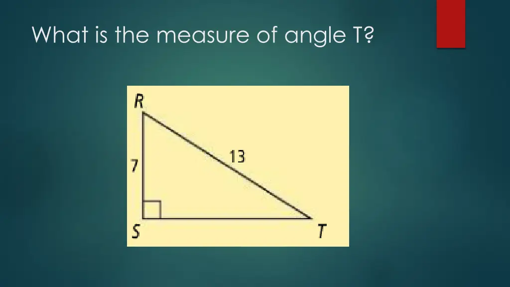 what is the measure of angle t