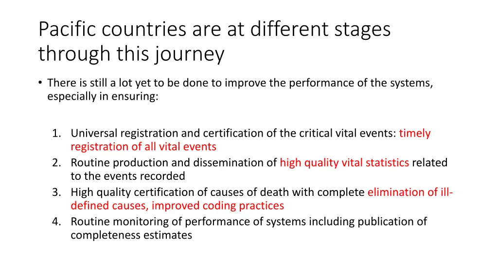 pacific countries are at different stages through