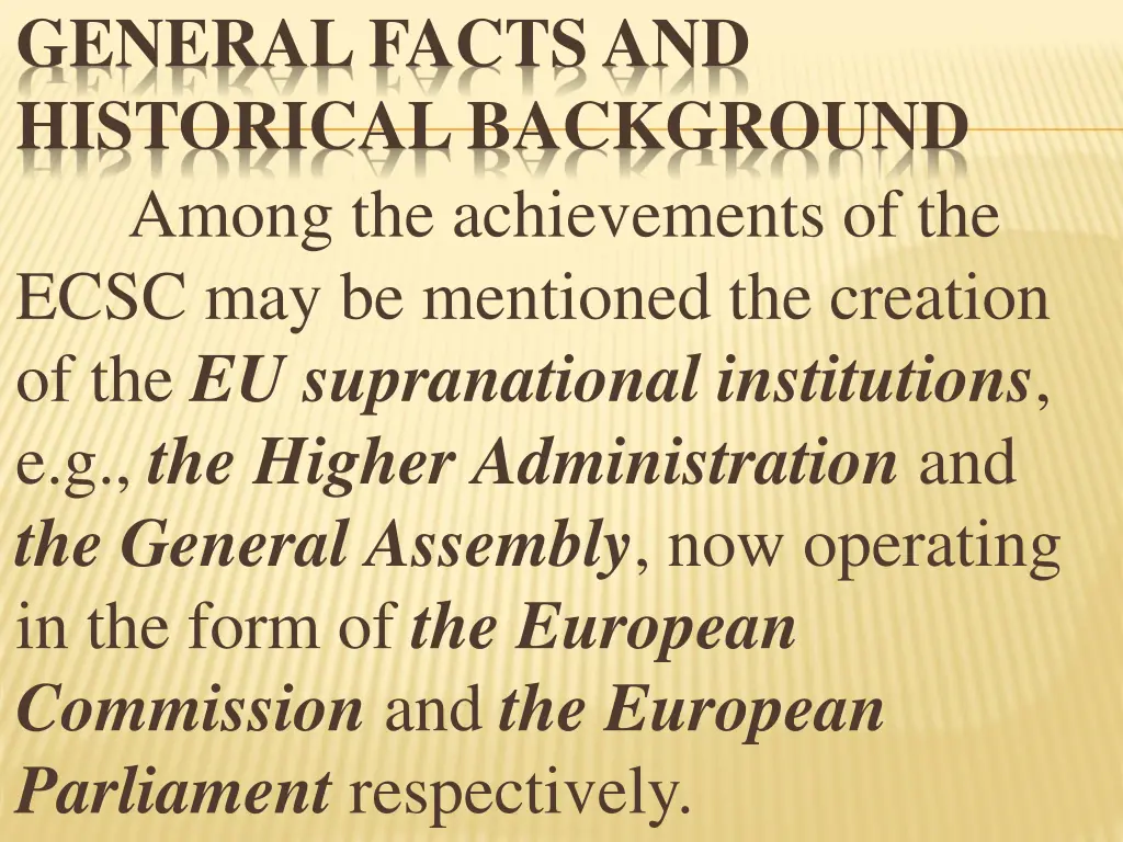 general facts and historical background among