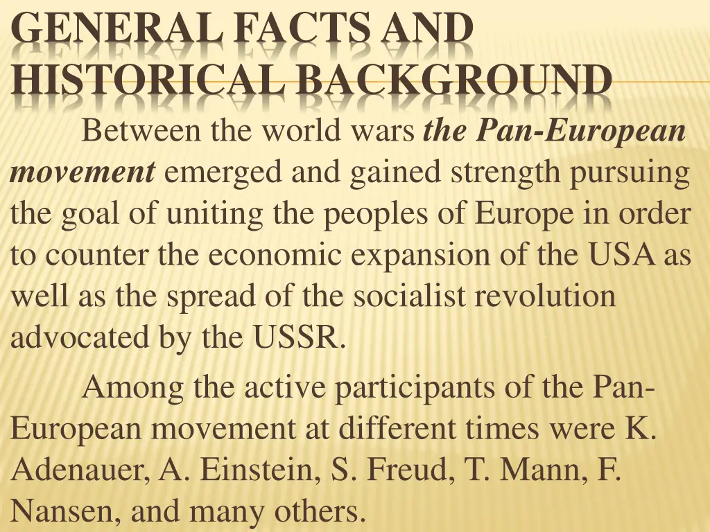 general facts and historical background between