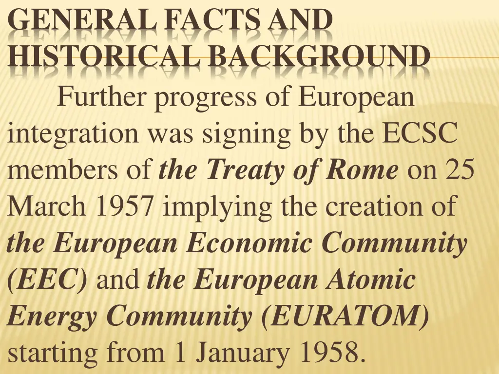 general facts and historical background further