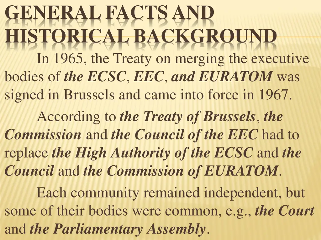 general facts and historical background in 1965