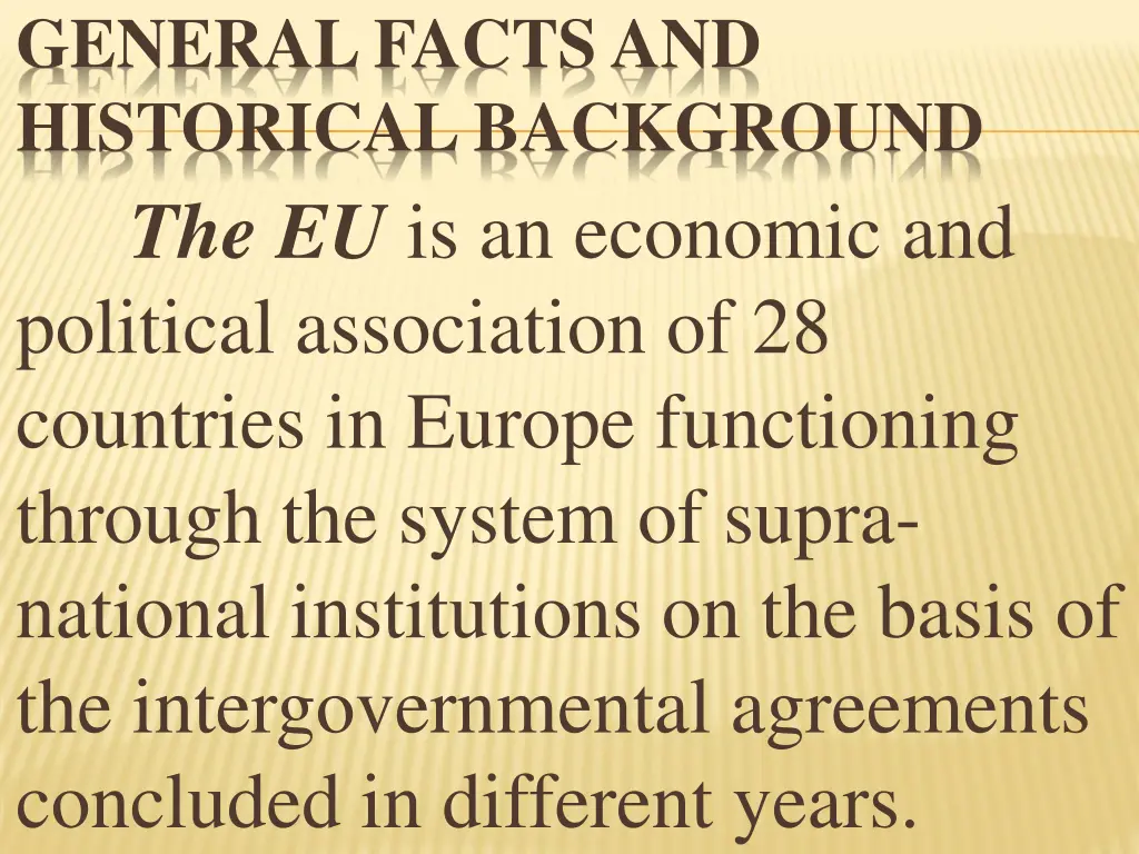 general facts and historical background