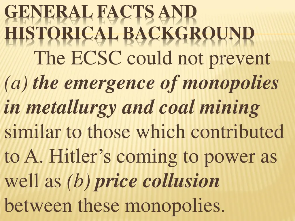 general facts and historical background the ecsc