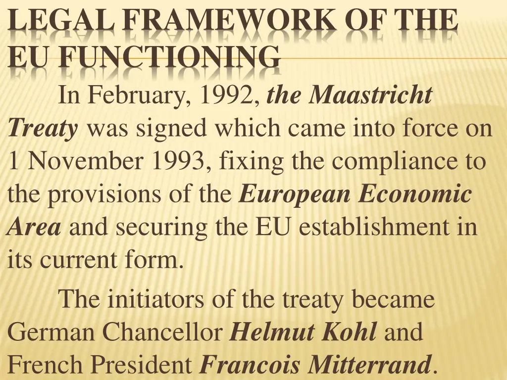 legal framework of the eu functioning in february 1