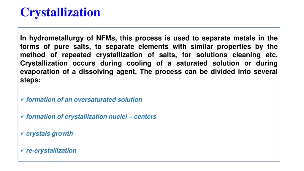 crystallization