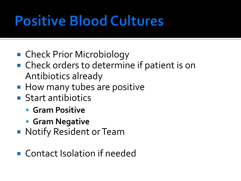 check prior microbiology check orders