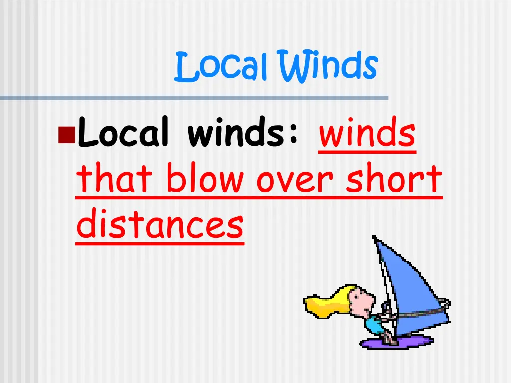 local winds local winds