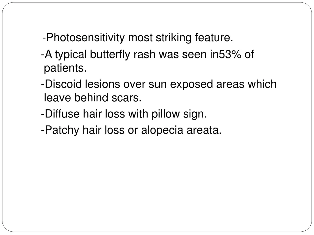 photosensitivity most striking feature a typical