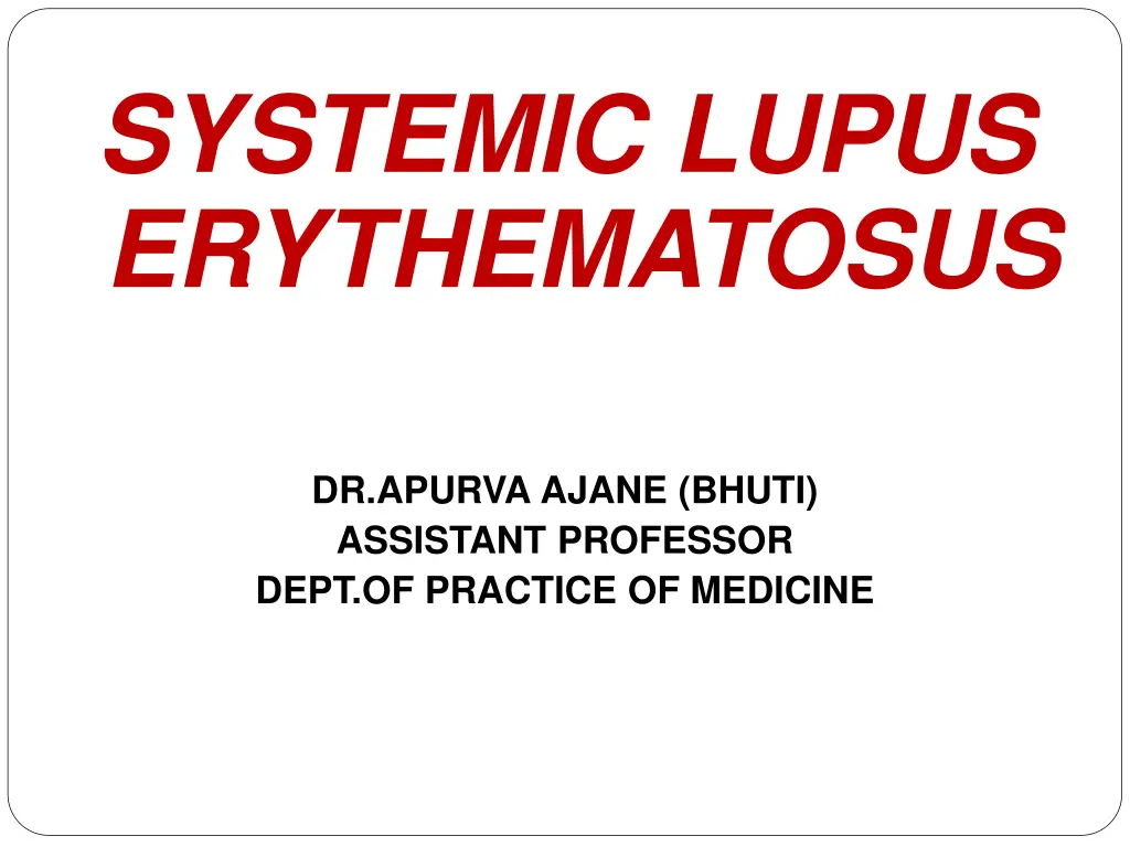 systemic lupus erythematosus