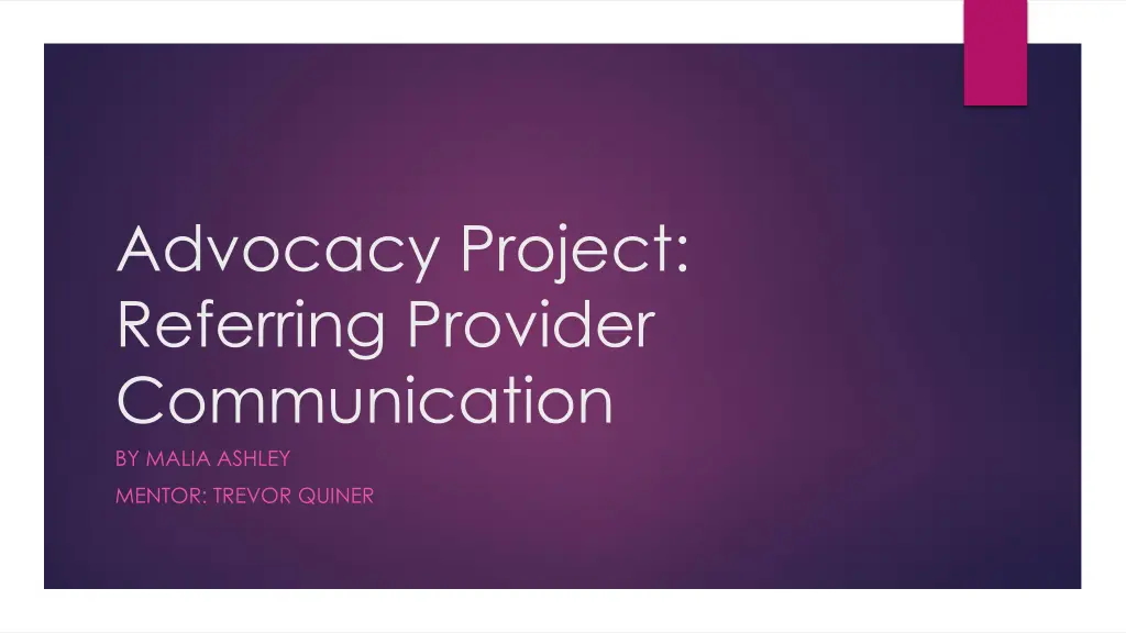 advocacy project referring provider communication